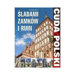 Śladami zamków i ruin