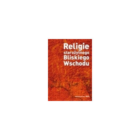 Religie starożytnego Bliskiego Wschodu