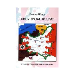 Kiedy znowu wojna?