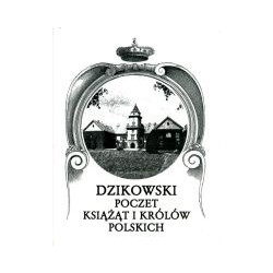 Dzikowski poczet książąt i królów polskich