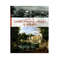 Zamki, pałace, dwory w Polsce