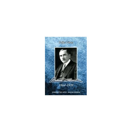 Roman Dmowski 1864-1939