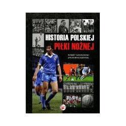 Historia polskiej piłki nożnej