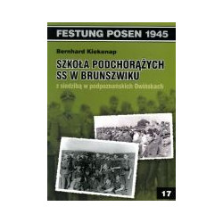 Szkoła podchorążych SS w Brunszwiku z siedzibą w podpoznańskich Owińskach