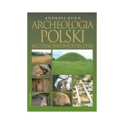 Archeologia Polski wczesnośredniowiecznej