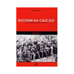 Rockiem na całe zło