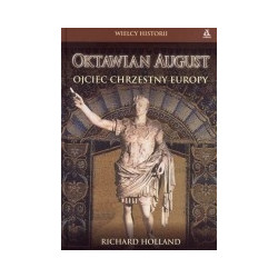 Oktawian August - ojciec chrzestny Europy