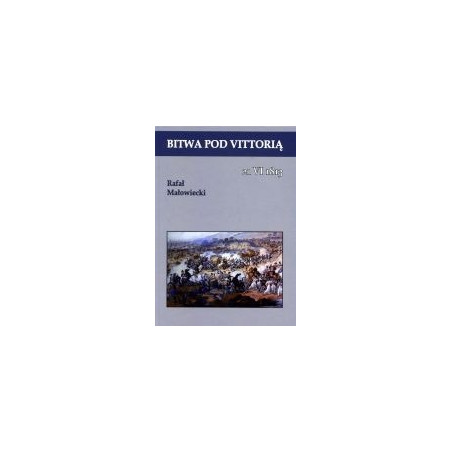 Bitwa pod Vittorią 21 VI 1813
