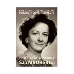 Pamiątkowe rupiecie. Biografia Wisławy Szymborskiej