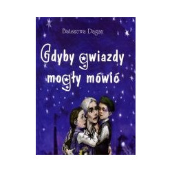 Gdyby gwiazdy mogły mówić