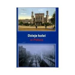 Dzieje kolei w Polsce