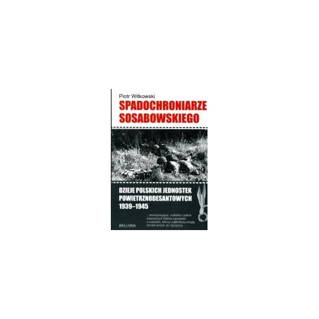 Spadochroniarze Sosabowskiego