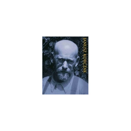 Janusz Korczak Fotobiografia