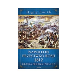 Napoleon przeciwko Rosji 1812