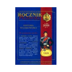 Rocznik Przemyski Historia Wojskowości 2006