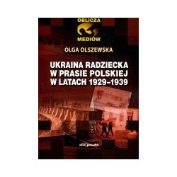 Ukraina radziecka w prasie polskiej w latach 1929-1939