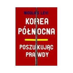 Korea Północna - poszukując prawdy