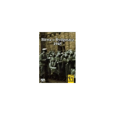 Bitwa o Bydgoszcz 1945