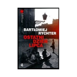 Ostatni dzień lipca