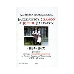 Mołdawscy Csango a Rusini Karpaccy (1867-1947)