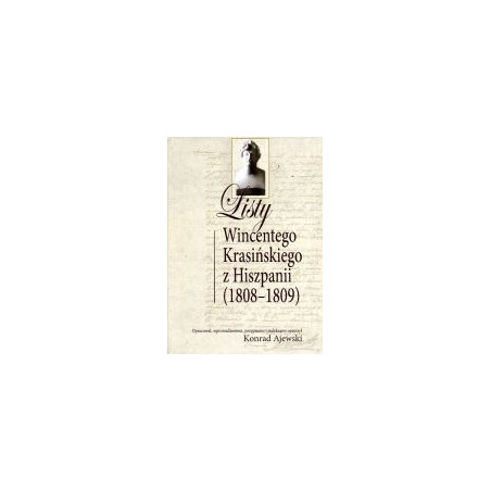 Listy Wincentego Krasińskiego z Hiszpanii (1808-1809)