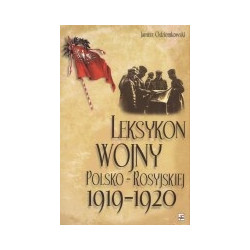 Leksykon wojny polsko-rosyjskiej 1919-1920