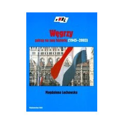 Węgrzy patrzą na swoją historię (1945-2003)
