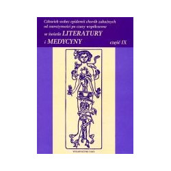 Człowiek wobec epidemii chorób zakaźnych od starożytności po czasy współczesne w świetle literatury i medycyny