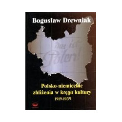 Polsko-niemieckie zbliżenia w kregu kultury 1919-1939