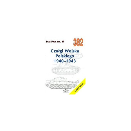 382 Czołgi Wojska Polskiego 1940-1943 Plan Pack vol. VI