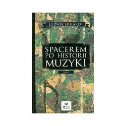 Spacerem po historii muzyki tom 1
