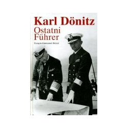 Karl Donitz. Ostatni fuhrer