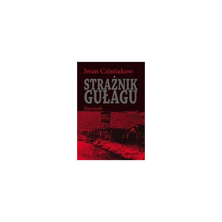 Strażnik Gułagu