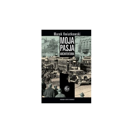 Moja pasja - architektura
