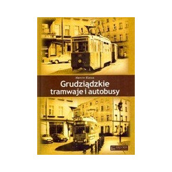 Grudziądzkie tramwaje i autobusy