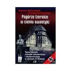Pogórze Izerskie w cieniu swastyki