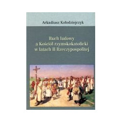 Ruch ludowy a Kościół rzymskokatolicki w latach II Rzeczypospolitej