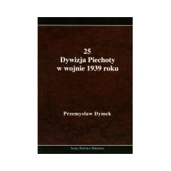 25. Dywizja Piechoty w wojnie 1939 roku