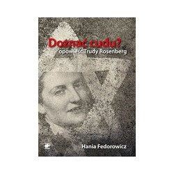 Doznać cudu?