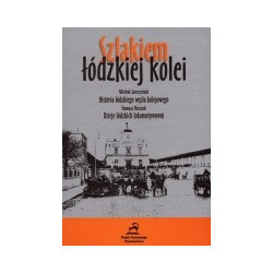 Szlakiem łódzkiej kolei