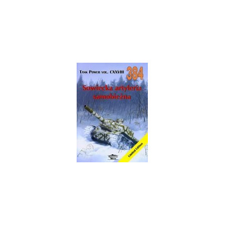384 Sowiecka artyleria samobieżna 1941-1945 Tank Power vol. CXXVIII
