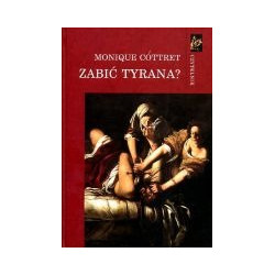 Zabić tyrana?