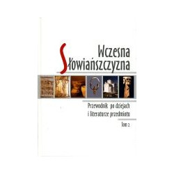 Wczesna Słowiańszczyzna Tom 2