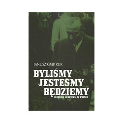 Byliśmy, jesteśmy, będziemy