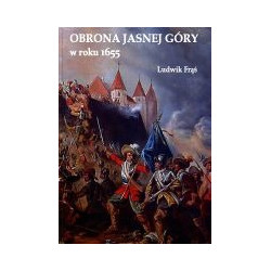 Obrona Jasnej Góry w roku 1655