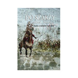 Do szarży marsz, marsz... Tom 3