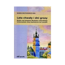Lata chwały i dni grozy