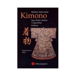 Kimono. Jego dzieje i miejsce w japońskiej kulturze