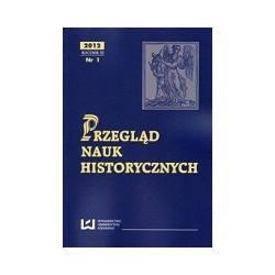 Przegląd Nauk Historycznych, R.XI/2012/nr 1