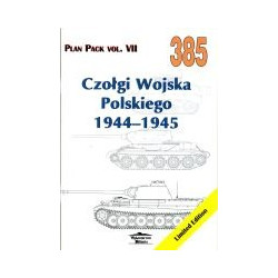 385 Czołgi Wojska Polskiego 1944-1945 Plan Pack vol. VII